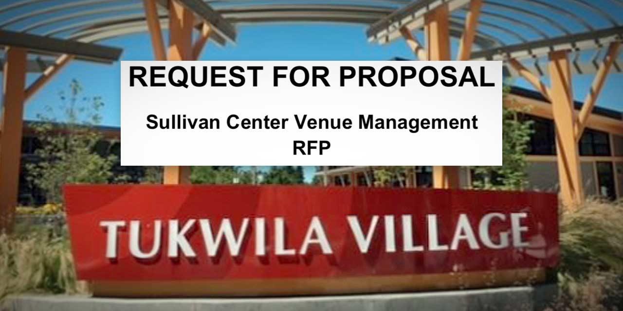 Venue Manager/Organization sought for Sullivan Center at Tukwila Village
