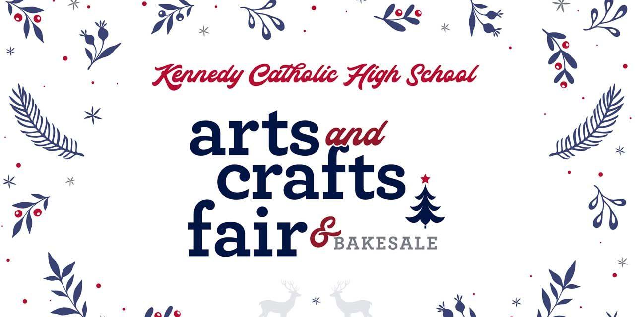 SAVE THE DATE: Kennedy Catholic High School Arts and Crafts Fair will be Sat., Dec. 4