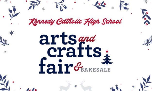 REMINDER: Kennedy Catholic High School Arts and Crafts Fair is this Saturday, Dec. 4
