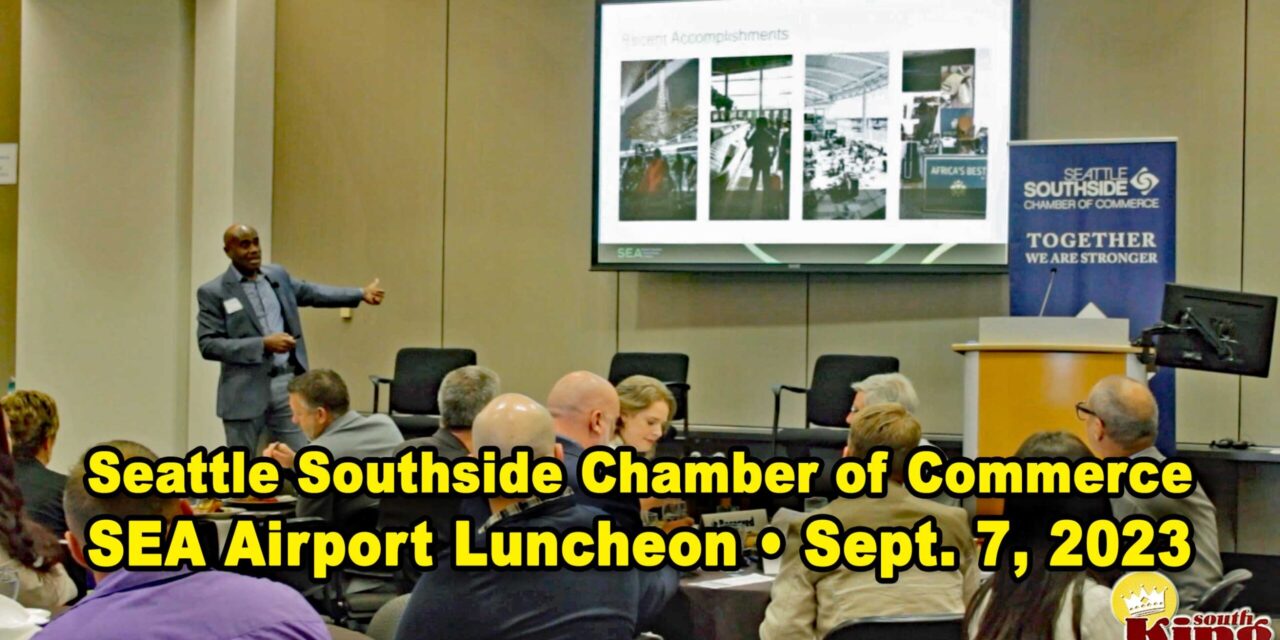 VIDEO: Watch Seattle Southside Chamber’s SEA Airport Luncheon