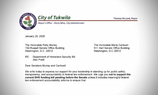 City of Tukwila urges Murray and Cantwell to tie DHS funding to new federal accountability rules