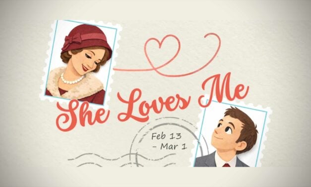Renton Civic Theatre brings Valentine’s romance with ‘She Loves Me,’ opening this Friday, Feb. 13