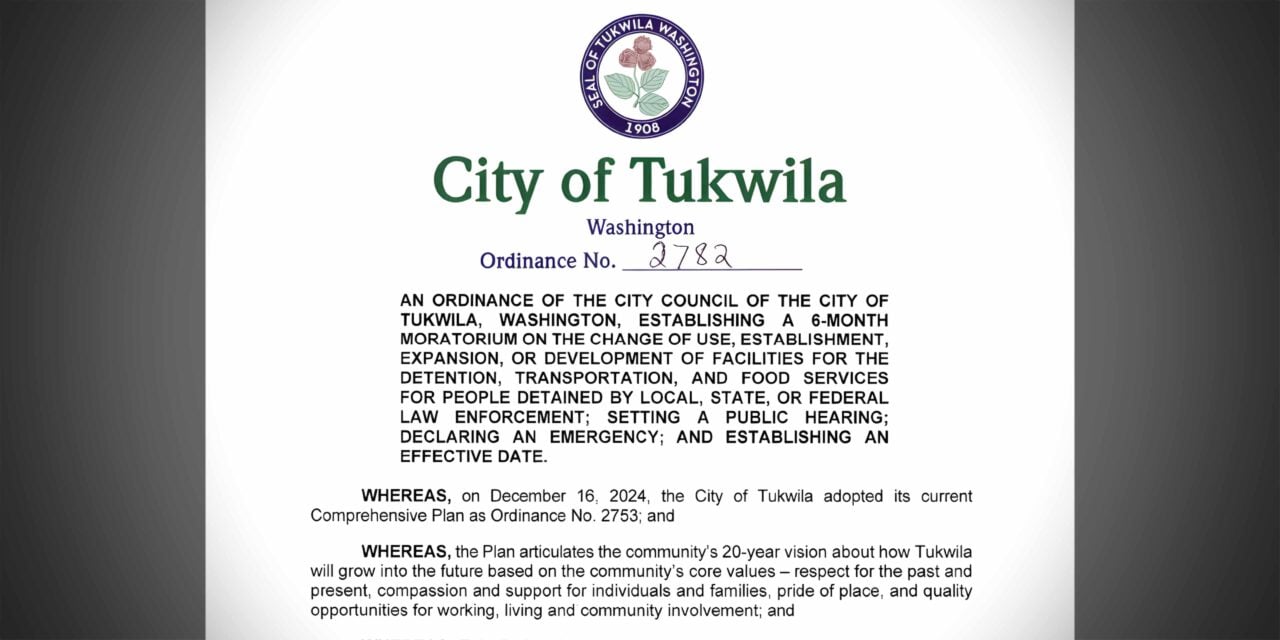 Tukwila City Council adopts emergency six month moratorium on new detention facilities