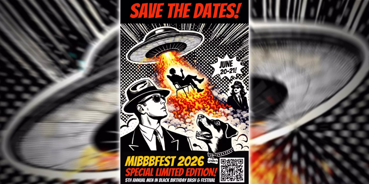 SAVE THE DATE: ‘Men In Black Birthday Bash’ returning to Des Moines Saturday, June 20…with a twist