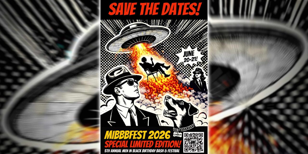 SAVE THE DATE: ‘Men In Black Birthday Bash’ returning to Des Moines Saturday, June 20…with a twist