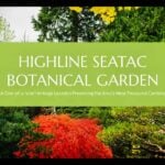 REMINDER: Highline SeaTac Botanical Garden’s annual Plant Sale is this Saturday, May 30