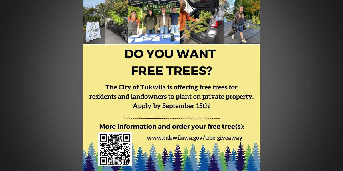 City of Tukwila opens applications for annual free Tree Giveaway program