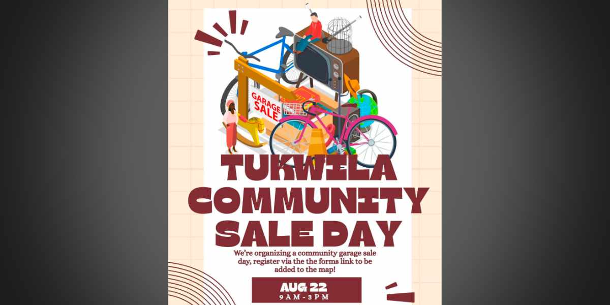 Tukwila Community Garage Sale Day set for Saturday, Aug. 22